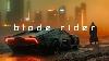 Blade Rider A Deep Cyberpunk Ambient Journey Blade Runner 2049 Ambient Music