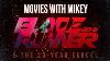 Blade Runner 2049 The 20 Year Sequel Movies With Mikey