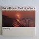 Blade Runner The Inside Story by Don Shay Cinefex Hardcover