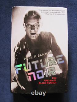 FUTURE NOIR THE MAKING OF BLADE RUNNER SIGNED by PAUL SAMMON & SEAN YOUNG