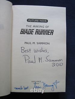 FUTURE NOIR THE MAKING OF BLADE RUNNER SIGNED by PAUL SAMMON & SEAN YOUNG