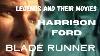 Legends And Their Movies Harrison Ford Blade Runner