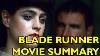 Movie Spoiler Alerts Blade Runner 1982 Video Summary